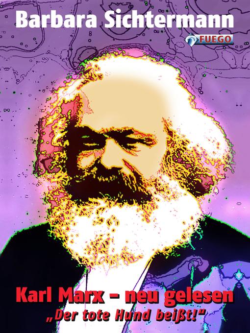 Title details for Karl Marx--neu gelesen by Barbara Sichtermann - Available